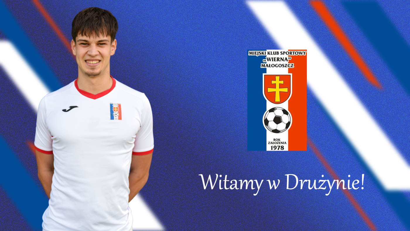 Wiktor Kubus nowym zawodnikiem Wiernej Małogoszcz!
