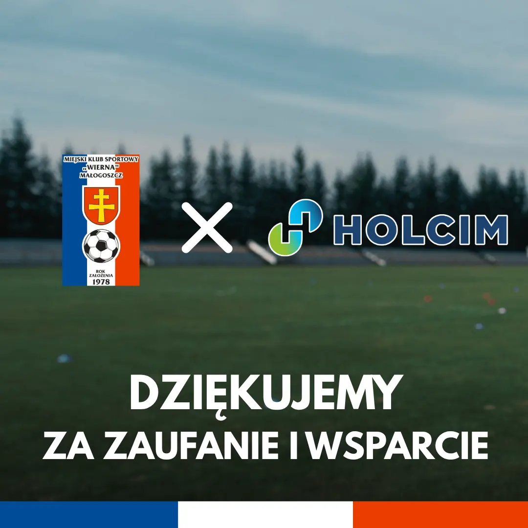 HOLCIM Polska Sponsorem Głównym Akademii Piłkarskiej MKS Wierna Małogoszcz!